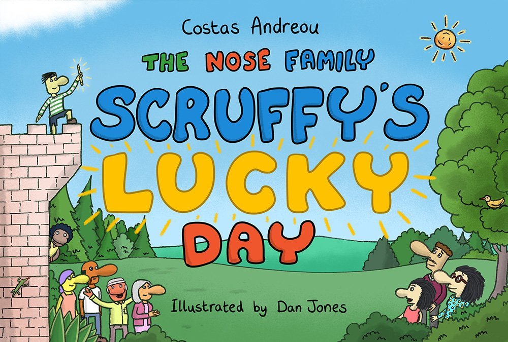 The Nose Family Scruffy's Lucky Day